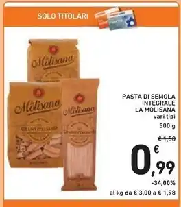 Spazio Conad La molisana pasta di semola integrale offerta
