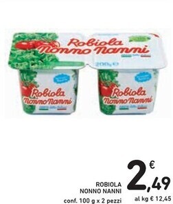 Spazio Conad Nonno nanni robiola offerta