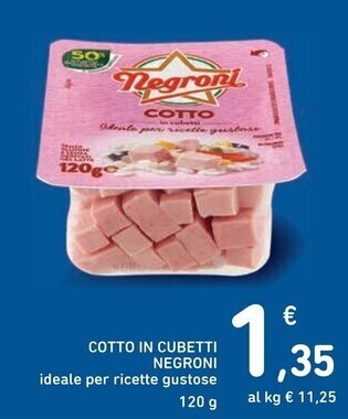 Spazio Conad Negroni cotto in cubetti offerta