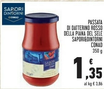 Conad Conad - Passata Di Datterino Rosso Dalla Piana Del Sele Sapori E Dintorni 350 G(ml) offerta