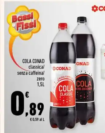 Conad COLA CONAD classica/ senza caffeina/zero 1,5 l offerta