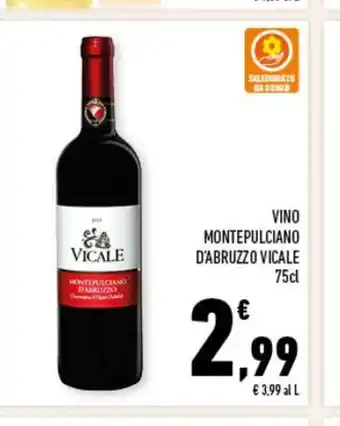 Conad VINO MONTEPULCIANO D'ABRUZZO VICALE 75 cl offerta