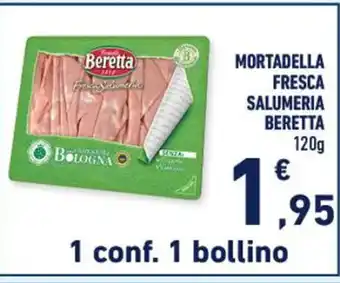 Conad MORTADELLA FRESCA SALUMERIA BERETTA 120 g offerta