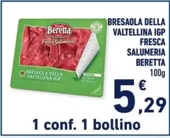 Conad BRESAOLA DELLA VALTELLINA IGP FRESCA SALUMERIA BERETTA 100g offerta