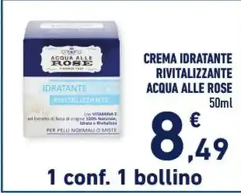 Conad CREMA IDRATANTE RIVITALIZZANTE ACQUA ALLE ROSE 50 cl offerta