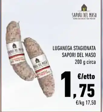 Conad LUGANEGA STAGIONATA SAPORI DEL MASO 200 g circa offerta