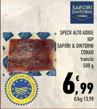 Conad SPECK ALTO ADIGE IGP SAPORI & DINTORNI CONAD 500 g offerta