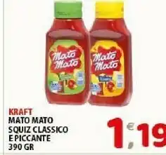 Mio Market Kraft Mato Mato Classico 390 G(ml) offerta