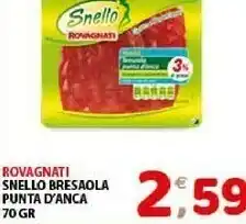 Rovagnati Snello Bresaola Punta D'Anca 70 G