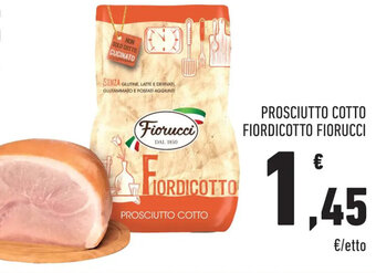 Conad PROSCIUTTO COTTO FIORDICOTTO FIORUCCI offerta