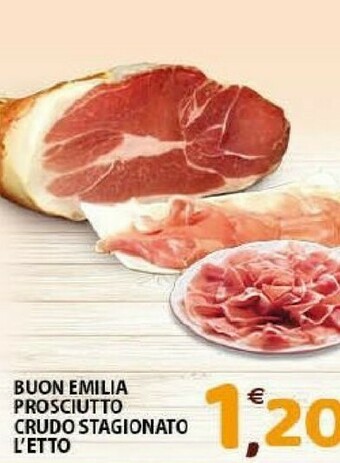 Mio Market Buon Emilia Prosciutto Crudo Stagionato offerta