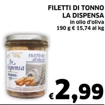 Ecu Discount FILETTI DI TONNO LA DISPENSA in olio d'oliva 190 g offerta