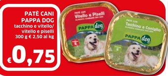 PATÈ CANI PAPPA DOG tacchino e vitello/ vitello e piselli 300 g