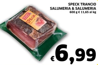 Ecu Discount SPECK TRANCIO SALUMERIA & SALUMERIA 600 g offerta