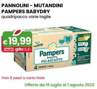 Gala Supermercati PANNOLINI - MUTANDINI PAMPERS BABYDRY quadripacco varie taglie offerta