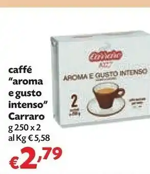 Pam Carraro - Aroma e Gusto Intenso 500 g(ml) offerta