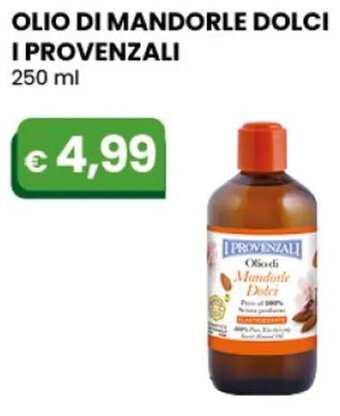 Gala Supermercati OLIO DI MANDORLE DOLCI I PROVENZALI 250 ml offerta