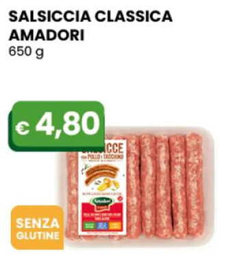Gala Supermercati SALSICCIA CLASSICA AMADORI 650 g offerta