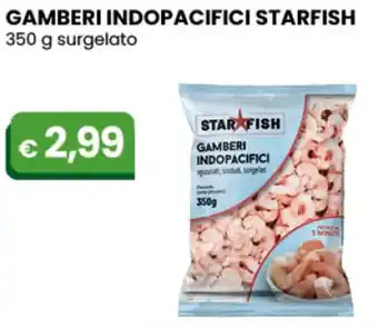 Gala Supermercati GAMBERI INDOPACIFICI STARFISH 350 g surgelato offerta