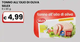 Gala Supermercati TONNO ALL'OLIO DI OLIVA SELEX 6 x 80 g offerta