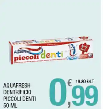 Splendidi e Splendenti Aquafresh Dentifricio Piccoli Denti 50ml offerta