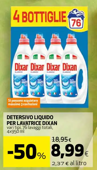 Coop Dixan Detersivo Liquido per Lavatrice 4x950ml offerta