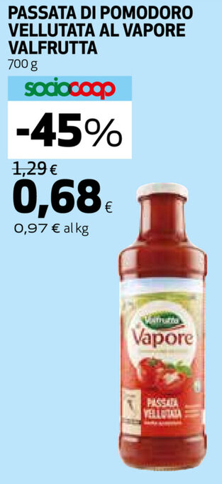 Coop Valfrutta Passata di Pomodoro Vellutata Al Vapore 700g offerta