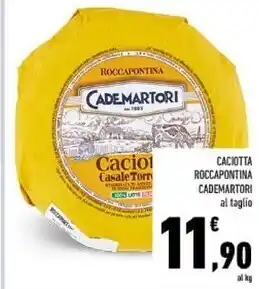 Conad Cademartori caciotta roccapontina offerta