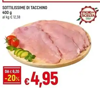 Famila Sottilissime di tacchino offerta