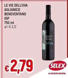 Famila Le vie dell'uva aglianico beneventano igp offerta
