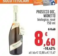 Conad Mionetto prosecco doc biologico offerta
