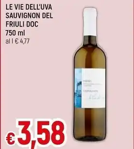 Famila Le vie dell'uva sauvignon del friuli doc offerta