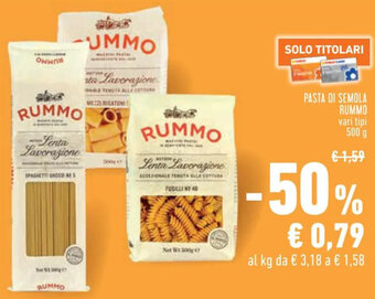 Conad PASTA DI SEMOLA RUMMO vari tipi 500 g offerta
