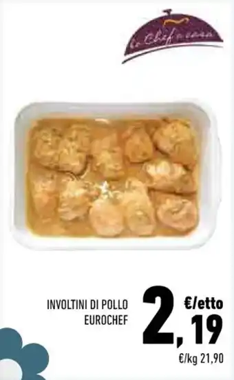 Conad INVOLTINI DI POLLO EUROCHEF offerta