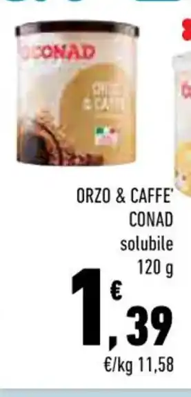 Conad ORZO & CAFFE' CONAD solubile 120 g offerta