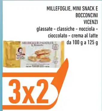 Conad MILLEFOGLIE, MINI SNACK E BOCCONCINI VICENZI da 100 g a 125 g offerta