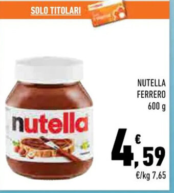 Conad NUTELLA FERRERO 600 g offerta