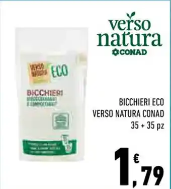 Conad BICCHIERI ECO VERSO NATURA CONAD 35 + 35 pz offerta