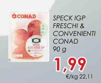 Conad SPECK IGP FRESCHI & CONVENIENTI CONAD 90 g offerta