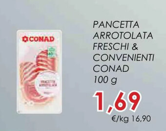 Conad PANCETTA ARROTOLATA FRESCHI & CONVENIENTI CONAD 100 g offerta