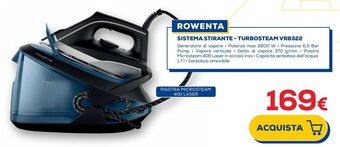 Euronics ROWENTA SISTEMA STIRANTE - TURBOSTEAM VR8322 offerta