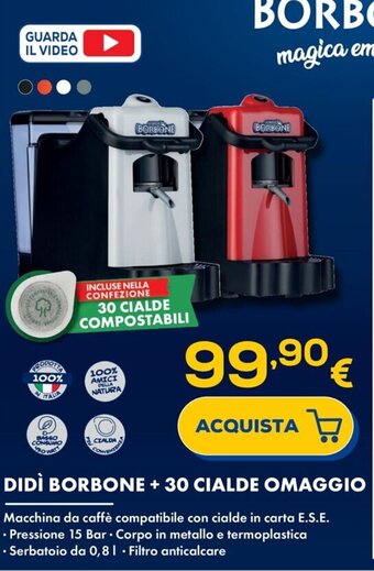 Euronics DIDÌ BORBONE + 30 CIALDE OMAGGIO offerta
