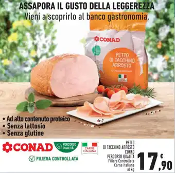 Conad PETTO DI TACCHINO ARROSTO PERCORSO QUALITÀ Filiera Controllata Carne italiana al kg offerta