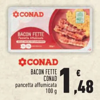 Conad BACON FETTE CONAD pancetta affumicata 100 g offerta