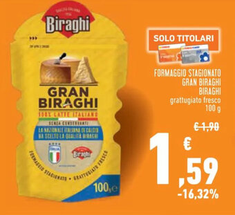 Conad FORMAGGIO STAGIONATO GRAN BIRAGHI BIRAGHI grattugiato fresco 100 g offerta