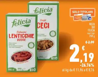 Conad PASTA BIO FELICIA vari tipi 250 g offerta