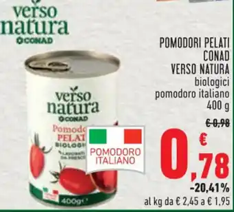 Conad POMODORI PELATI CONAD VERSO NATURA biologici pomodoro italiano 400 g offerta