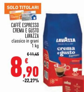 Conad CAFFÈ ESPRESSO CREMA E GUSTO LAVAZZA classico in grani 1 kg offerta