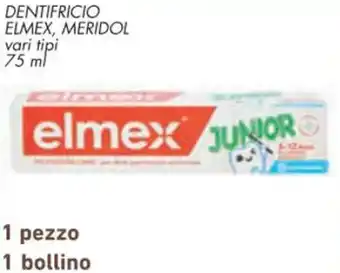 Conad DENTIFRICIO ELMEX, MERIDOL vari tipi 75 ml offerta