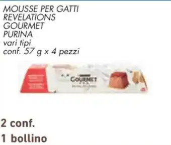 Conad MOUSSE PER GATTI REVELATIONS GOURMET PURINA conf. 57 g x 4 pezzi offerta
